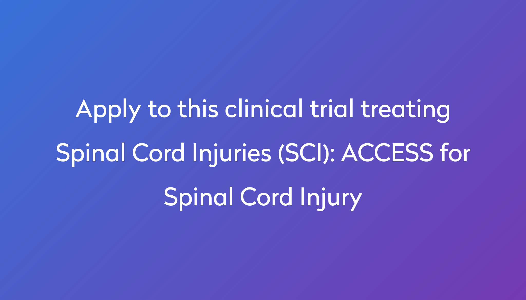 access-for-spinal-cord-injury-clinical-trial-2023-power